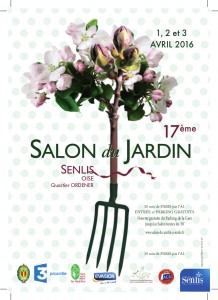 Senlis 1-2-3 avril 2016 - 17ème salon du jardin de Senlis